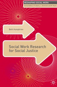 Cover image: Social Work Research for Social Justice 1st edition 9781403949356