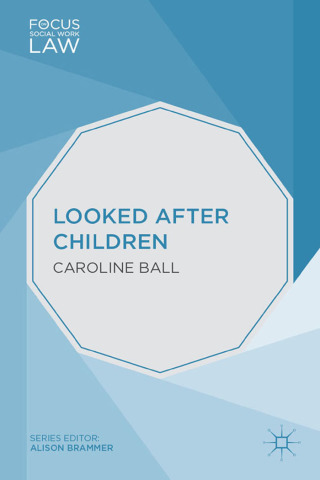 Cover image: Looked After Children 1st edition 9781137286512