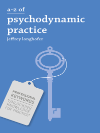 Cover image: A-Z of Psychodynamic Practice 1st edition 9781137033864