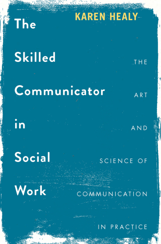 Imagen de portada: The Skilled Communicator in Social Work 1st edition 9781137563484