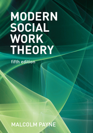 Immagine di copertina: Modern Social Work Theory 5th edition 9781352011081