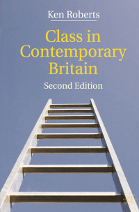 Cover image: Class in Contemporary Britain 2nd edition 9780230238664