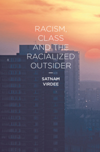 Cover image: Racism, Class and the Racialized Outsider 1st edition 9780230551633