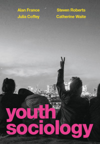 Titelbild: Youth Sociology 1st edition 9781137490407