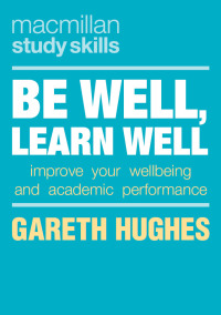 Cover image: Be Well, Learn Well 1st edition 9781352010688