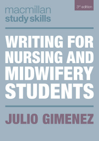 Omslagafbeelding: Writing for Nursing and Midwifery Students 3rd edition 9781137531186