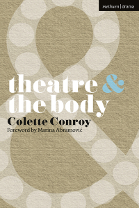 صورة الغلاف: Theatre and The Body 1st edition 9780230205437