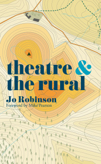 Immagine di copertina: Theatre and The Rural 1st edition 9781137471932