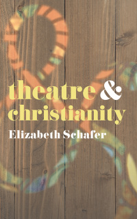 Cover image: Theatre and Christianity 1st edition 9781352005578