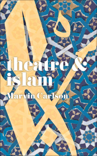 Cover image: Theatre and Islam 1st edition 9781352005608