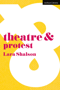 Cover image: Theatre and Protest 1st edition 9781137443090