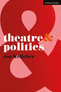 Omslagafbeelding: Theatre and Politics 1st edition 9780230205239