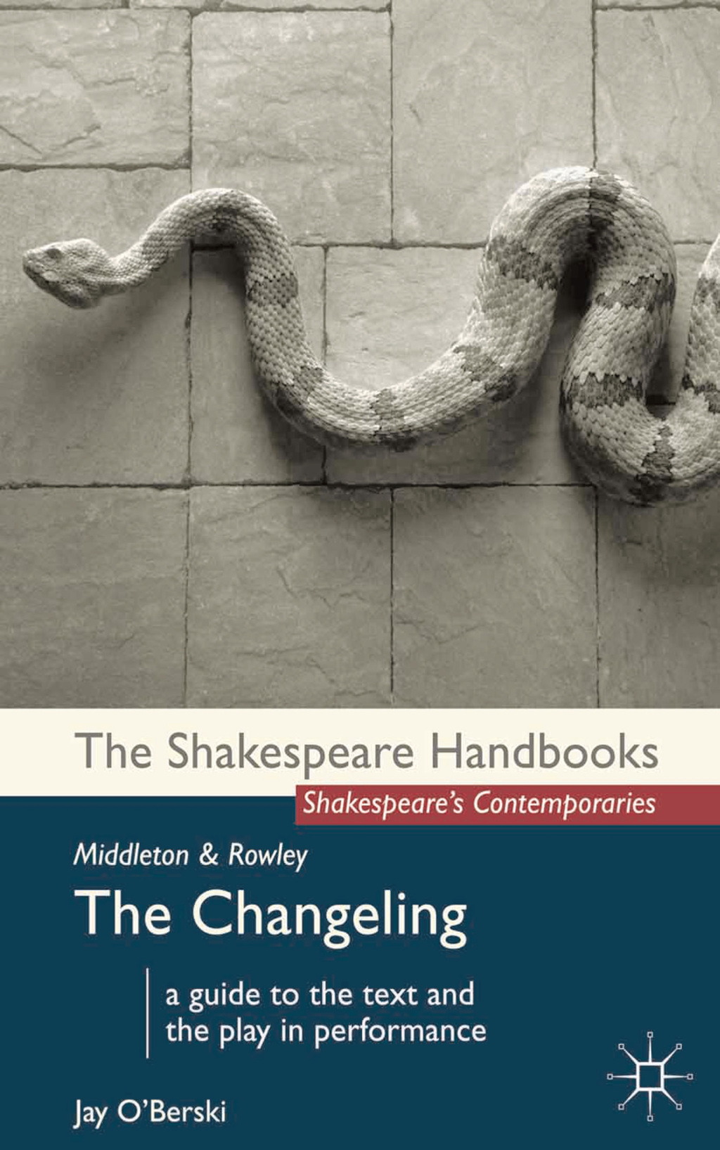 Middleton and Rowley: The Changeling 1st Edition