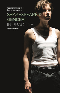 Imagen de portada: Shakespeare and Gender in Practice 1st edition 9781137408525