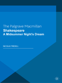 Omslagafbeelding: Shakespeare: A Midsummer Night's Dream 1st edition 9780230238787