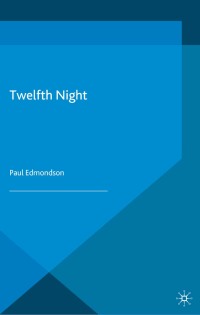 表紙画像: Twelfth Night 1st edition 9781403920942