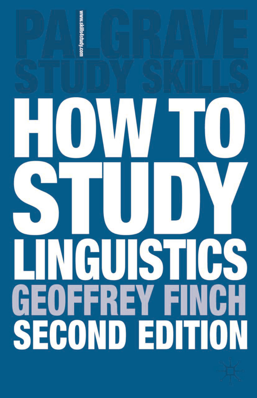 How to Study Linguistics A Guide to Understanding Language 2nd Edition
