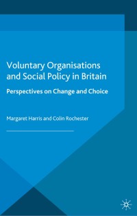 Cover image: Voluntary Organisations and Social Policy in Britain 1st edition 9780333793145