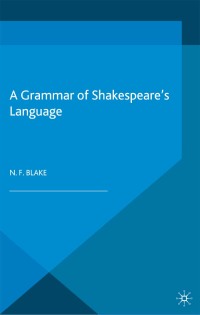 Cover image: A Grammar of Shakespeare's Language 1st edition 9780333725900