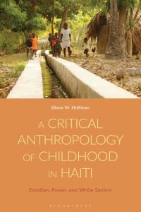 Cover image: A Critical Anthropology of Childhood in Haiti 1st edition 9781350321335