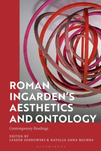Imagen de portada: Roman Ingarden’s Aesthetics and Ontology 1st edition 9781350321502