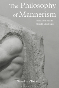 Cover image: The Philosophy of Mannerism 1st edition 9781350322479