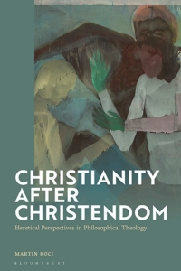 Titelbild: Christianity after Christendom 1st edition 9781350322639