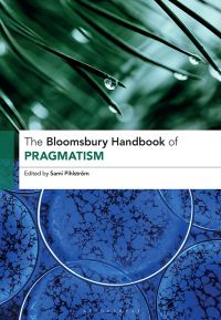 صورة الغلاف: The Bloomsbury Handbook of Pragmatism 2nd edition 9781350324008
