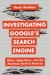 Imagen de portada: Investigating Google’s Search Engine 1st edition 9781350325197