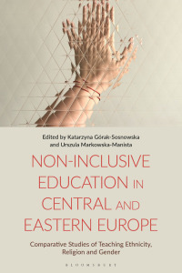 Cover image: Non-Inclusive Education in Central and Eastern Europe 1st edition 9781350325265