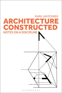 Cover image: Architecture Constructed 1st edition 9781350326118