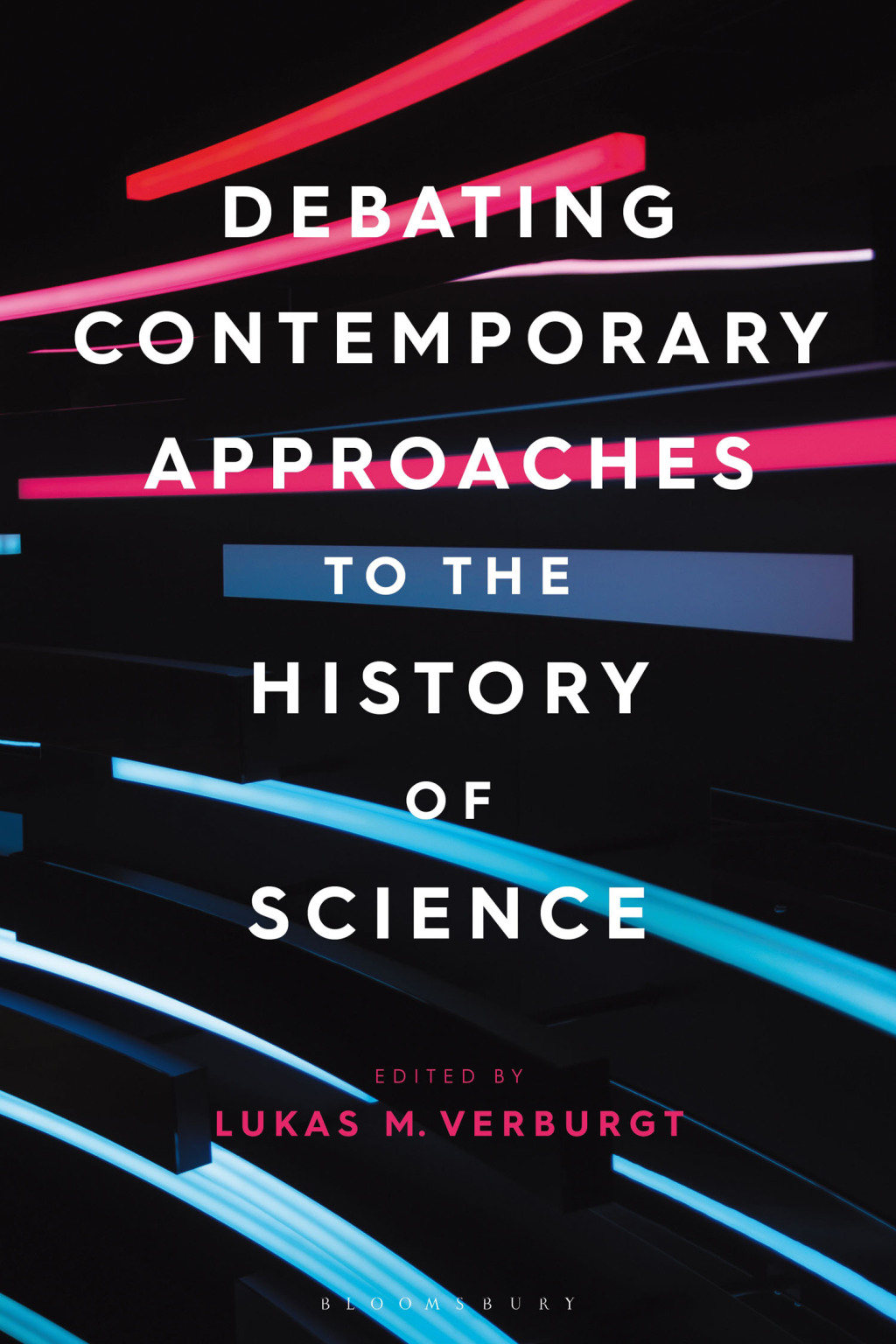 Debating Contemporary Approaches to the History of Science 1st Edition