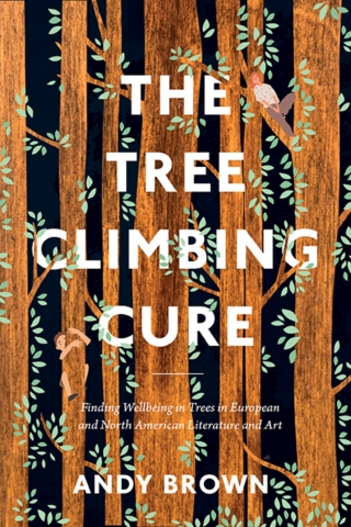Cover image: The Tree Climbing Cure 1st edition 9781350327283