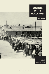 Cover image: Sources of the Holocaust 2nd edition 9781350328044