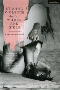Cover image: Staging Violence Against Women and Girls 1st edition 9781350329706