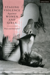 صورة الغلاف: Staging Violence Against Women and Girls 1st edition 9781350329706