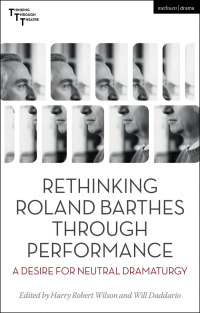 Cover image: Rethinking Roland Barthes Through Performance 1st edition 9781350330849