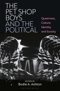 Cover image: The Pet Shop Boys and the Political 1st edition 9781350331563