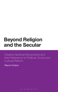 Imagen de portada: Beyond Religion and the Secular 1st edition 9781350331716