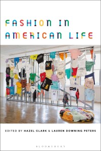 表紙画像: Fashion in American Life 1st edition 9781350331921