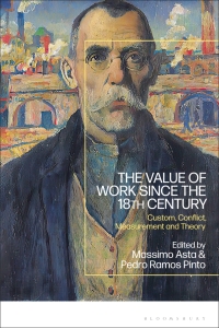 صورة الغلاف: The Value of Work since the 18th Century 1st edition 9781350332072