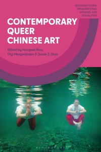 Cover image: Contemporary Queer Chinese Art 1st edition 9781350333512