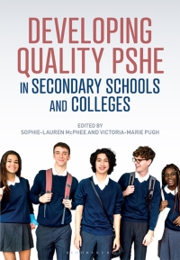 Omslagafbeelding: Developing Quality PSHE in Secondary Schools and Colleges 1st edition 9781350336957