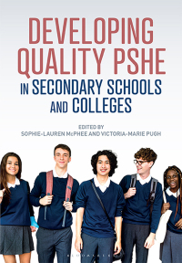 表紙画像: Developing Quality PSHE in Secondary Schools and Colleges 1st edition 9781350336957