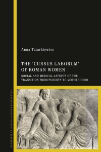 Cover image: The 'cursus laborum' of Roman Women 1st edition 9781350337398