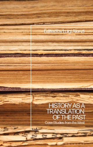 Cover image: History as a Translation of the Past 1st edition 9781350338258