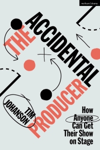 Cover image: The Accidental Producer 1st edition 9781350338326