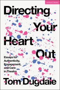 Cover image: Directing Your Heart Out 1st edition 9781350339064