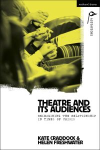 Omslagafbeelding: Theatre and its Audiences 1st edition 9781350339170