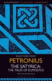 Cover image: Selections from Petronius, The Satyrica 1st edition 9781350341289